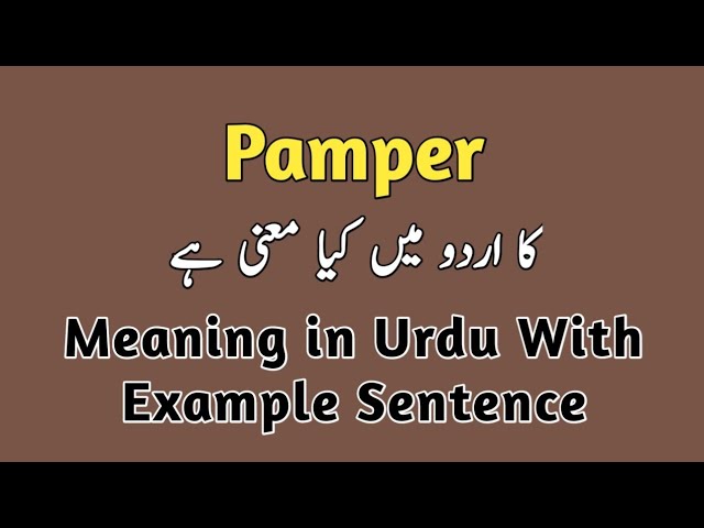 pampered child meaning in urdu