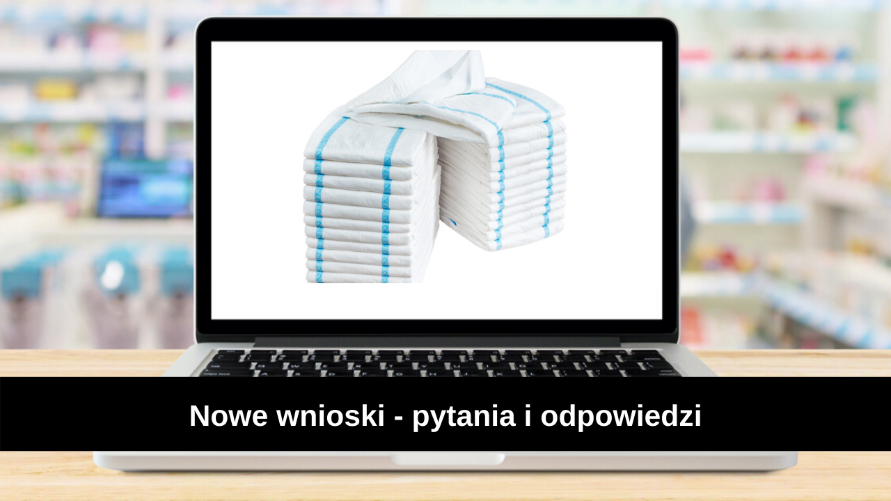 realizacja wniosków na pieluchomajtki 2020