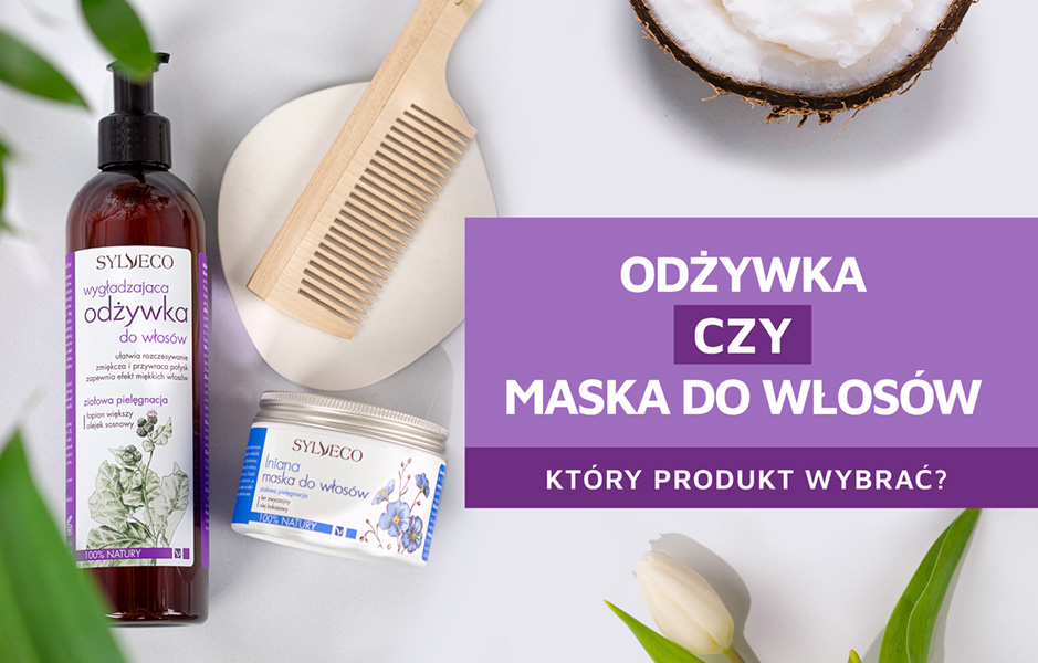 maska czy odżywka do włosów co lepsze