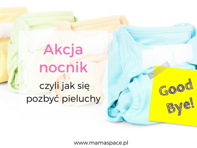 odpieluchowanie dziecko nie chce pozbyc sie pieluchy