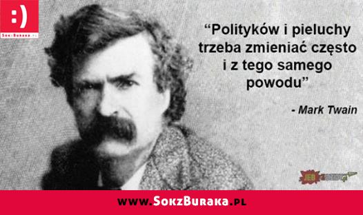 polityków i pieluchy trzeba zmieniać często