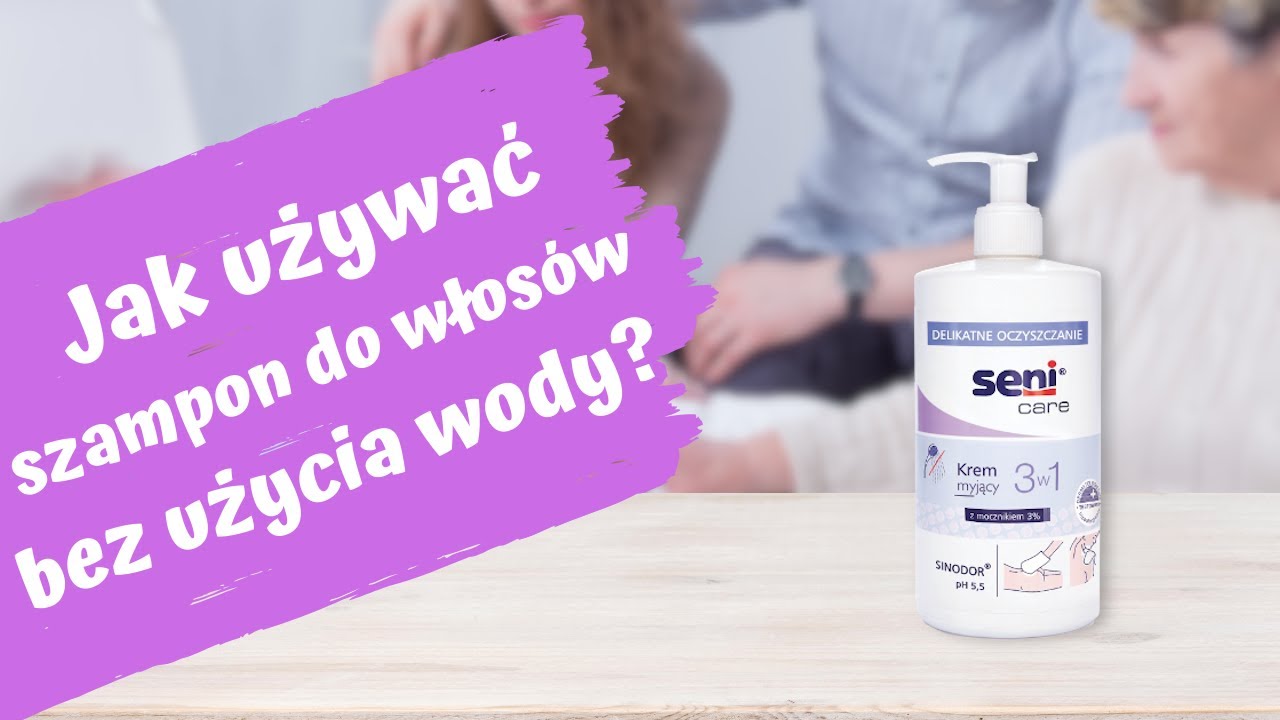 seni care szampon w piance do mycia włosów bez spłukiwania